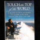 Touch the Top of the World Erik Weihenmayer 2001 Signed Hardcover Book