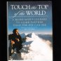 Touch the Top of the World Erik Weihenmayer 2001 Signed Hardcover Book
