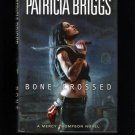 Bone Crossed Patricia Briggs 2009 Signed First Edition Hardcover Book