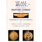 True Story of World War II Combat & POW Experience Book 15th AF Harold L. Cooke