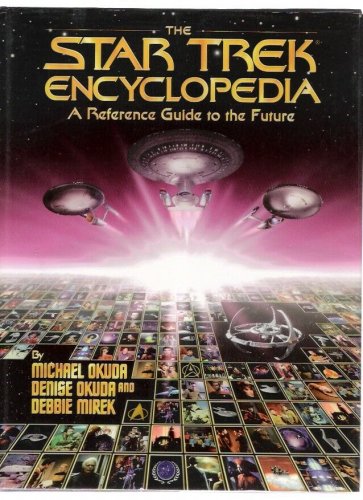 Star Trek Encyclopedia Reference Guide to the Future Hardcover Okuda Mirek