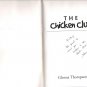 The Chicken Club by Glenna Thompson Signed Inscribed First Edition Hardcover