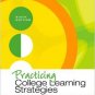 Practicing College Learning Strategies (Textbook-Specific Csfi) Paperback