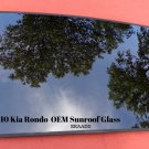 07 08 09 10 KIA RONDO OEM FACTORY SUNROOF GLASS PANEL FREE SHIPPING!