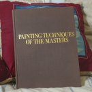 PAINTING TECHNIQUES Of The Masters Art Book 1972 Used