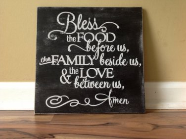 Large Bless the food before us the family beside us and the love between us wood sign distressed