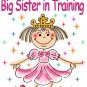 ONLY CHILD (Crossed Out)-BIG SISTER IN TRAINING-FREE CUSTOMIZING