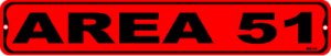AREA 51, Street Sign, metal