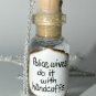 Police Wives do it with Handcuffs, Bottle Necklace