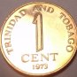 PROOF TRINIDAD & TOBAGO 1973 CENT~LAST YEAR~FREE SHIP~