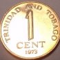 PROOF TRINIDAD & TOBAGO 1973 CENT~LAST YEAR~FREE SHIP~