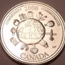 Gem Unc Canada 2000 Quarter Minted to commemorate the Millenium~Community~Fr/Shi Gem Unc Canada 2000 Quarter Minted to commemorate the Millenium~Community~Fr/Shi