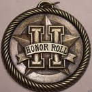 MASSIVE HONOR ROLL MEDALLION FOR EXCELLENT STUDENTS~F/S