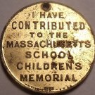 1982 I Have Contributed To The Massachusetts School Childrens Memorial~F/S 1982 I Have Contributed To The Massachusetts School Childrens Memorial~F/S