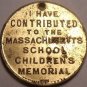 1982 I Have Contributed To The Massachusetts School Childrens Memorial~F/S