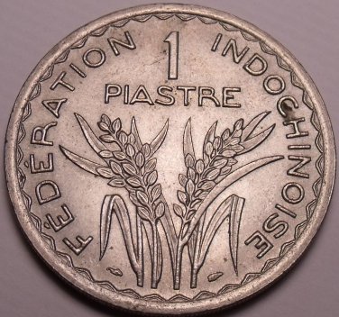 Rare Key Date French Indo China 1947 Au/Unc Piastre~Awesome~KM32.1~Free Shipping