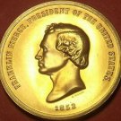 Gem Unc Franklin Pierce Presidential Bronze Inauguration Medallion~Free Shipping