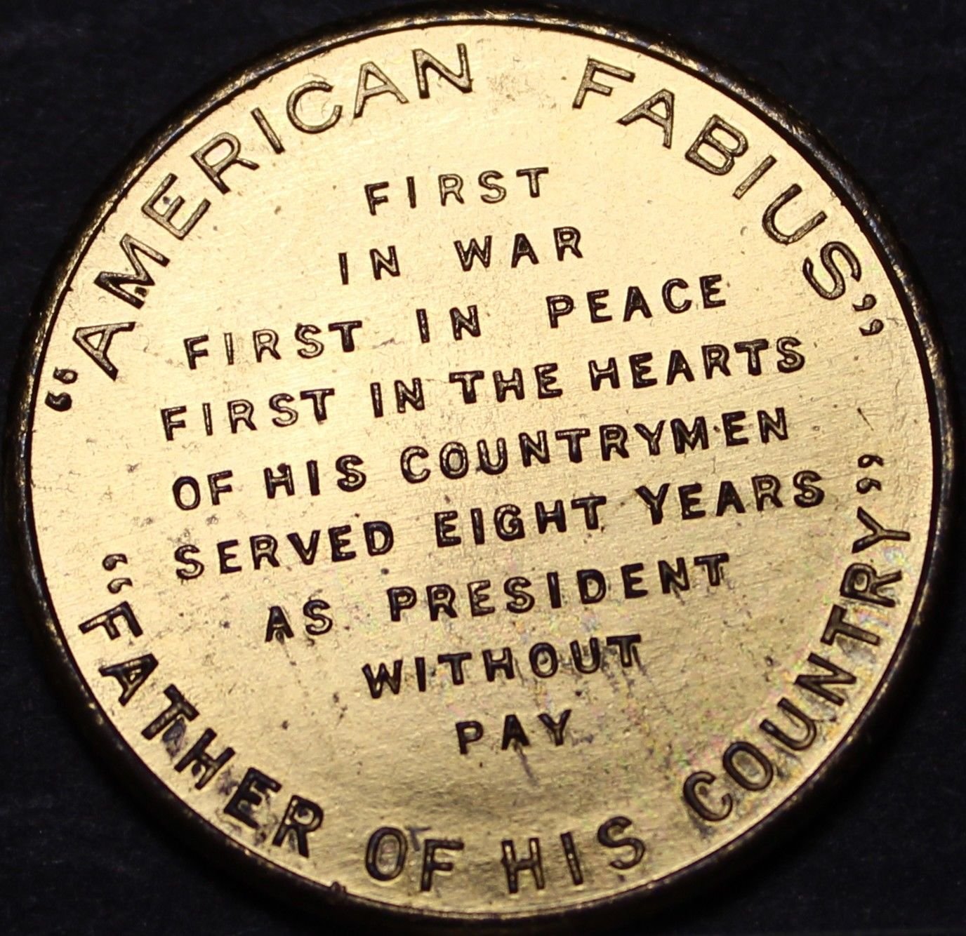 Washington President Bronze MedallionAmerican FabiusFather Of