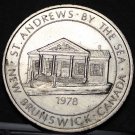 St. Andrews By The Sea New Brunswick Canada Trade Token Dollar 1978~UNC~Fr/Ship