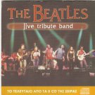 THE BEATLES - LIVE TRIBUTE BAND cd 5     4 Tracks