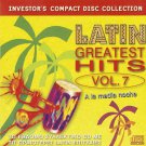 LATIN GREATEST HITS VOL.7 A la media noche
