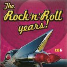 The Rock'n'Roll years CD6 17 tracks ELVIS PRESLEY ANKA BILL HALEY ORBINSON BERRY