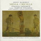 Stavros Xarchakos ARIEL RAMIREZ MISSA CRIOLLA Dalaras 5 tracks Greek CD