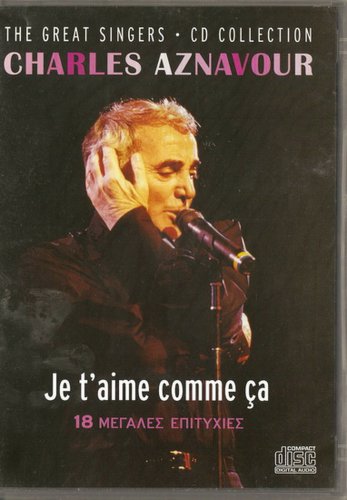 CHARLES AZNAVOUR Je t'aime comme ca Davis Becaud Roche Wagenheim 18 tracks CD