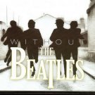 Without the Beatles Ray Charlew Bill Halet Gene Vincent Drifters 20 tracks CD