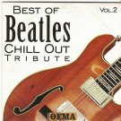 BEST OF BEATLES CHILL OUT TRIBUTE vol.2 10 tracks CD