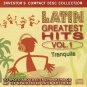 Tranquila LATIN GREATEST HITS VOL.1 10 tracks CD