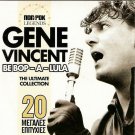 GENE VINCENT BE-BOP-A-LULA the ultimate collection 20 tracks CD