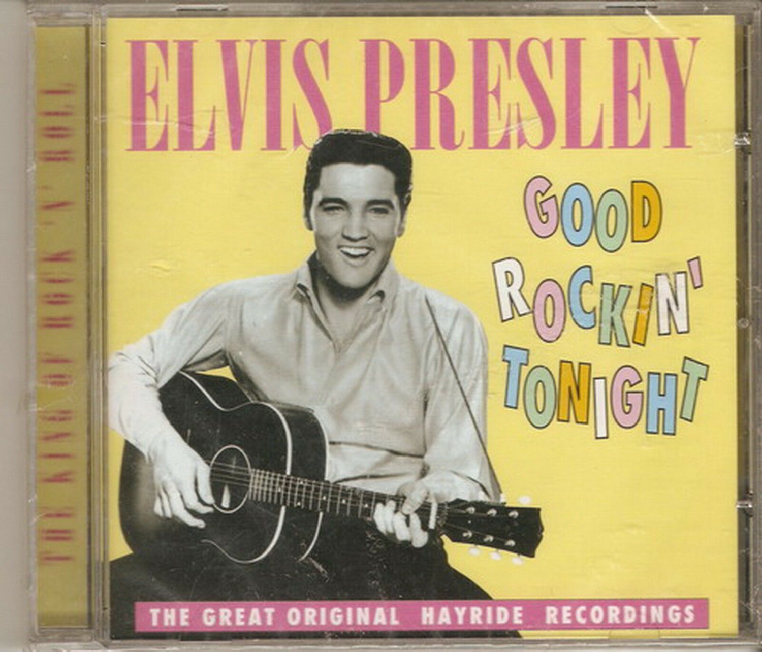 Elvis Presley GOOD ROCKING TONIGHT The original Hayride recordings 14 ...