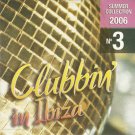 CLUBBING IN IBIZA SUMMER COLLECTION 2006 No3 10 tracks CD