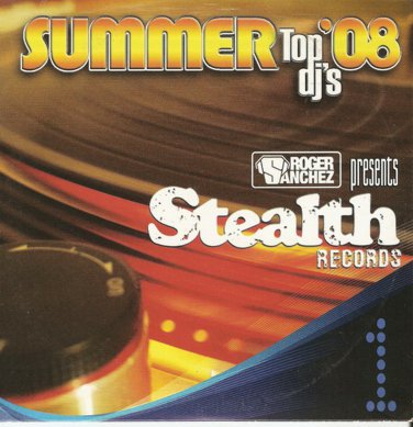ROGER SANCHEZ presents Stealth Records Summer '08 TOP DJ'S 10 tracks CD