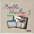 BELLA ITALIA cd3 Lucio Dalla Fidenco Pavone Marini Reno Pravo Nada 14 tracks CD
