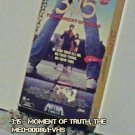 VHS - 3:15 - MOMENT OF TRUTH, THE