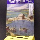 BOOK - WATERCOLOR - HOW TO DO IT BOOK - WATERCOLOR - HOW TO DO IT
