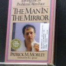 BOOK - MAN IN THE MIRROR, THE