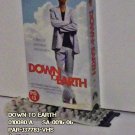 VHS - DOWN TO EARTH