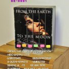 VHS - FROM THE EARTH TO THE MOON VHS - FROM THE EARTH TO THE MOON