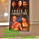 VHS - TROIS  (02)  PANDORA'S BOX