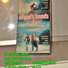VHS - IN GODS HANDS