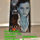 VHS - BLOOD MONEY