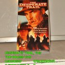 VHS - DESPERATE TRAIL, THE