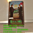 VHS - STEAL BIG, STEAL LITTLE