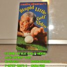 VHS - STUPID LITTLE GOLF VIDEO