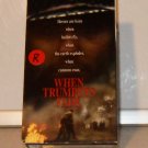 VHS - WHEN TRUMPETS FADE
