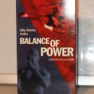 VHS - BALANCE OF POWER