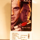 VHS - LOVE TO KILL
